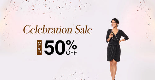Celebration Sale | Up to 50% Off